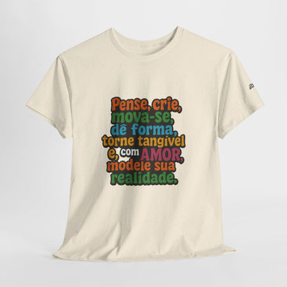 Camiseta inspiradora com citações portuguesas — "Pense, crie, mova-se..."