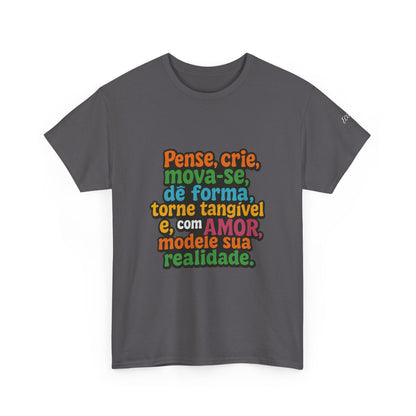 Camiseta inspiradora com citações portuguesas — "Pense, crie, mova-se..."