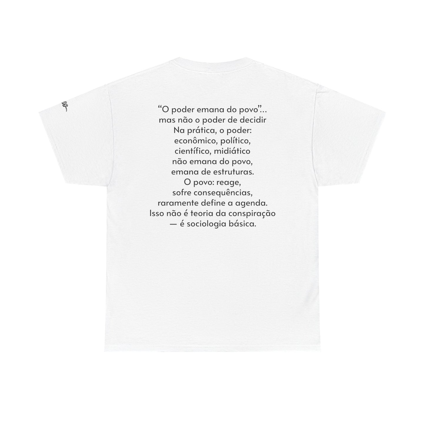 Camiseta “O Poder Emana do Povo” – Reflexão Sociológica sobre Poder e Sociedade