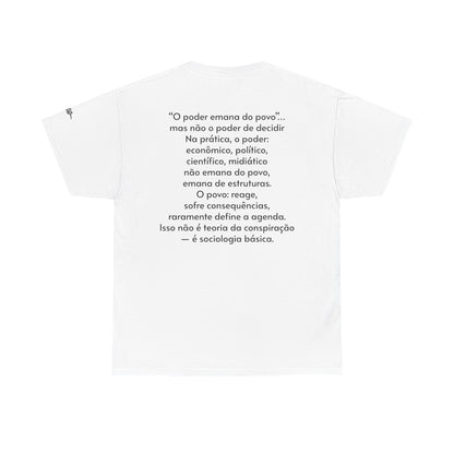Camiseta “O Poder Emana do Povo” – Reflexão Sociológica sobre Poder e Sociedade