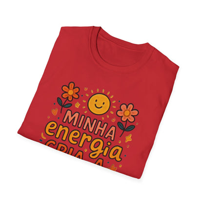 Camiseta Minha Energia Cria — Algodão Ring-Spun 153g