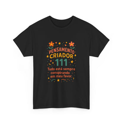 Camiseta 111 Pensamento Criador — Algodão 180g