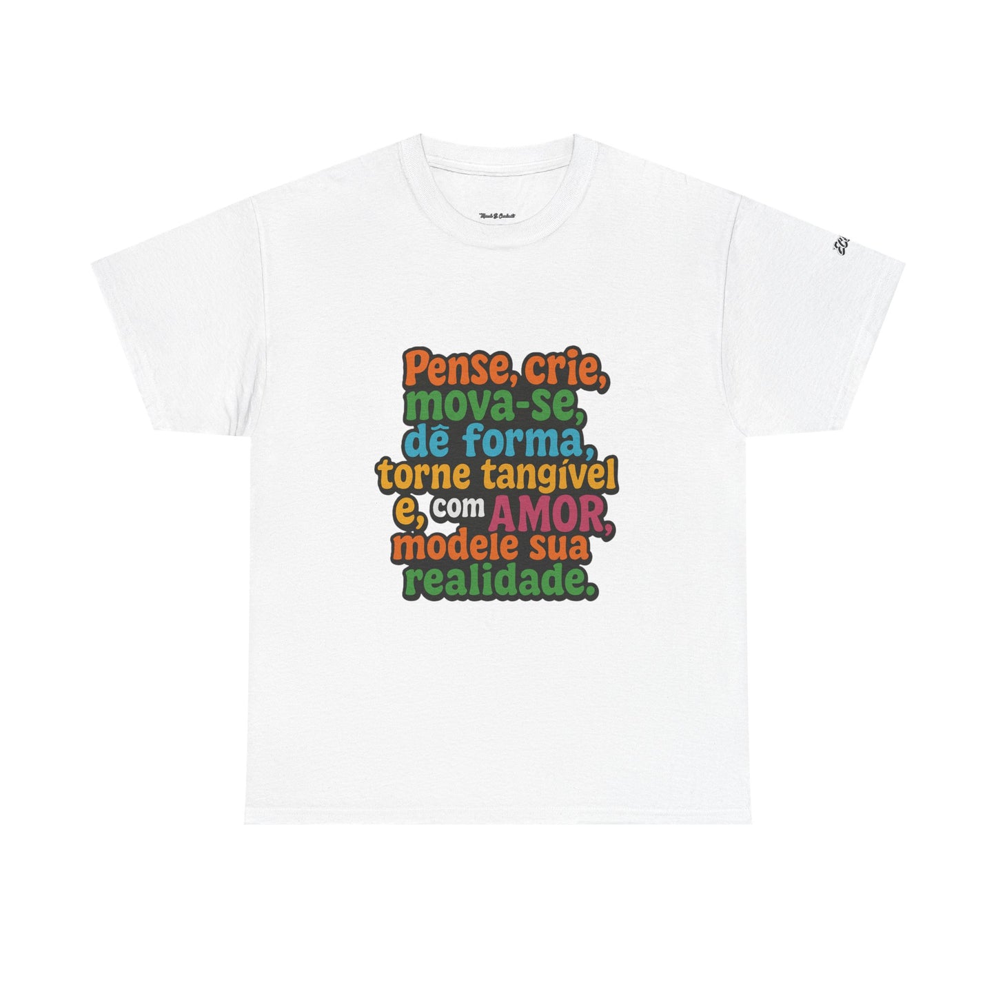 Camiseta inspiradora com citações portuguesas — "Pense, crie, mova-se..."