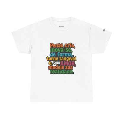 Camiseta inspiradora com citações portuguesas — "Pense, crie, mova-se..."