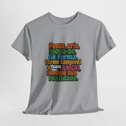 Camiseta inspiradora com citações portuguesas — "Pense, crie, mova-se..."