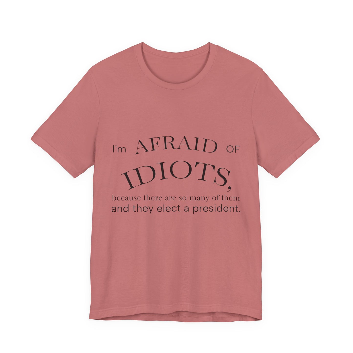 Camiseta Frase Irônica em Inglês | Quote Humor Político T-Shirt