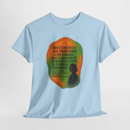 Inspirational Portuguese Quote T-Shirt — 'Coragem de Permanecer Atento'