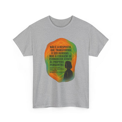 Inspirational Portuguese Quote T-Shirt — 'Coragem de Permanecer Atento'