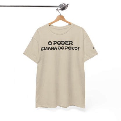Camiseta “O Poder Emana do Povo” – Reflexão Sociológica sobre Poder e Sociedade