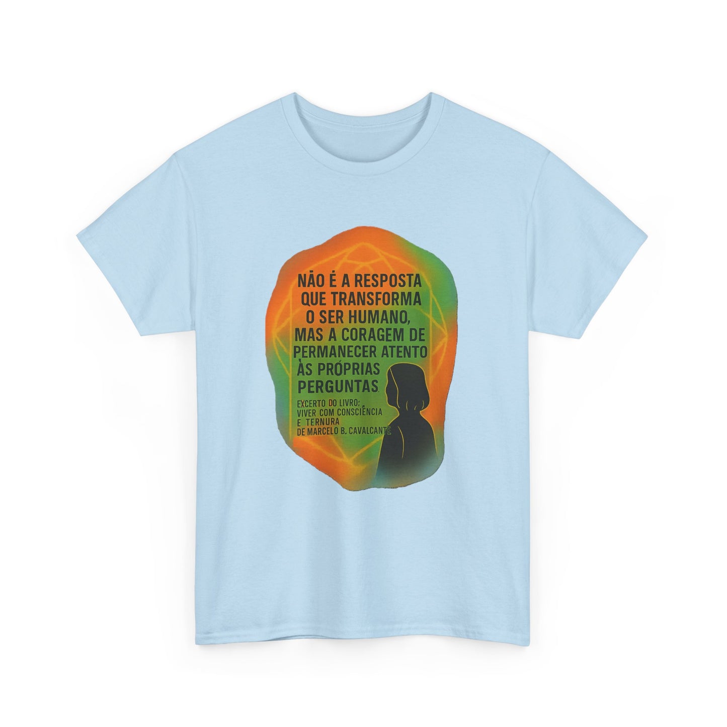 Inspirational Portuguese Quote T-Shirt — 'Coragem de Permanecer Atento'