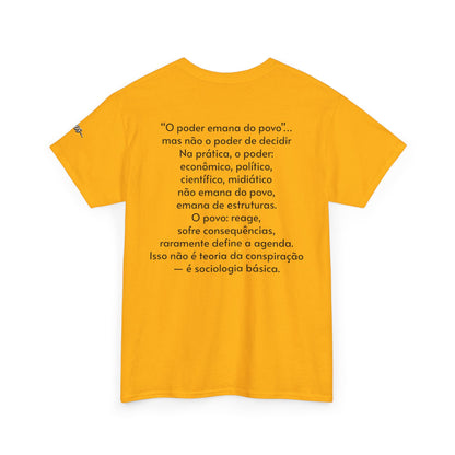 Camiseta “O Poder Emana do Povo” – Reflexão Sociológica sobre Poder e Sociedade
