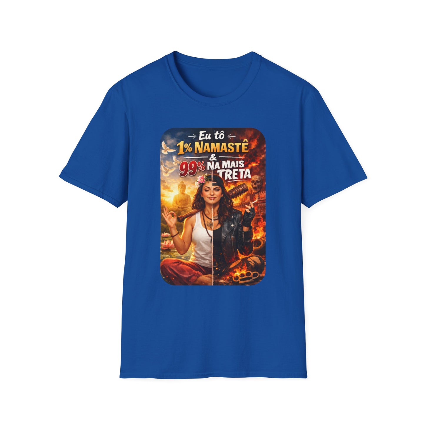 Camiseta "1% Namastê, 99% Treta" — T-shirt Sarcástica em Algodão