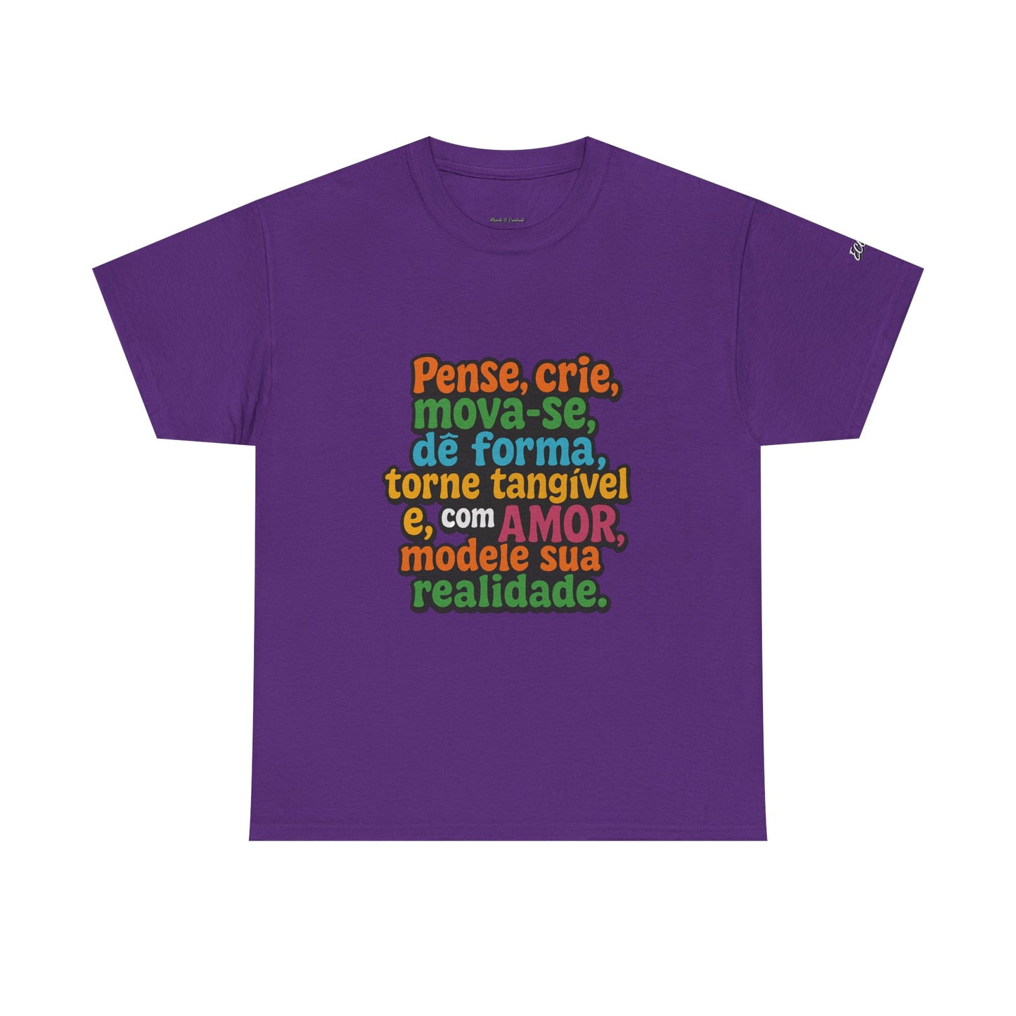 Camiseta inspiradora com citações portuguesas — "Pense, crie, mova-se..."