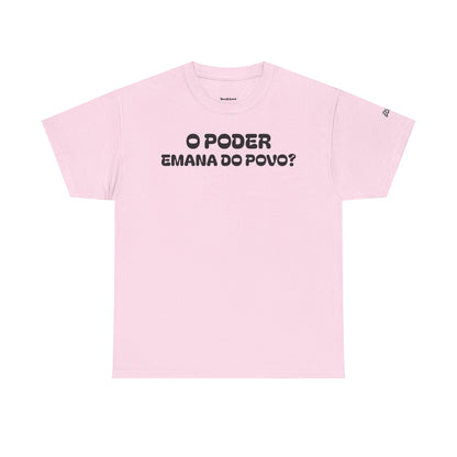Camiseta “O Poder Emana do Povo” – Reflexão Sociológica sobre Poder e Sociedade