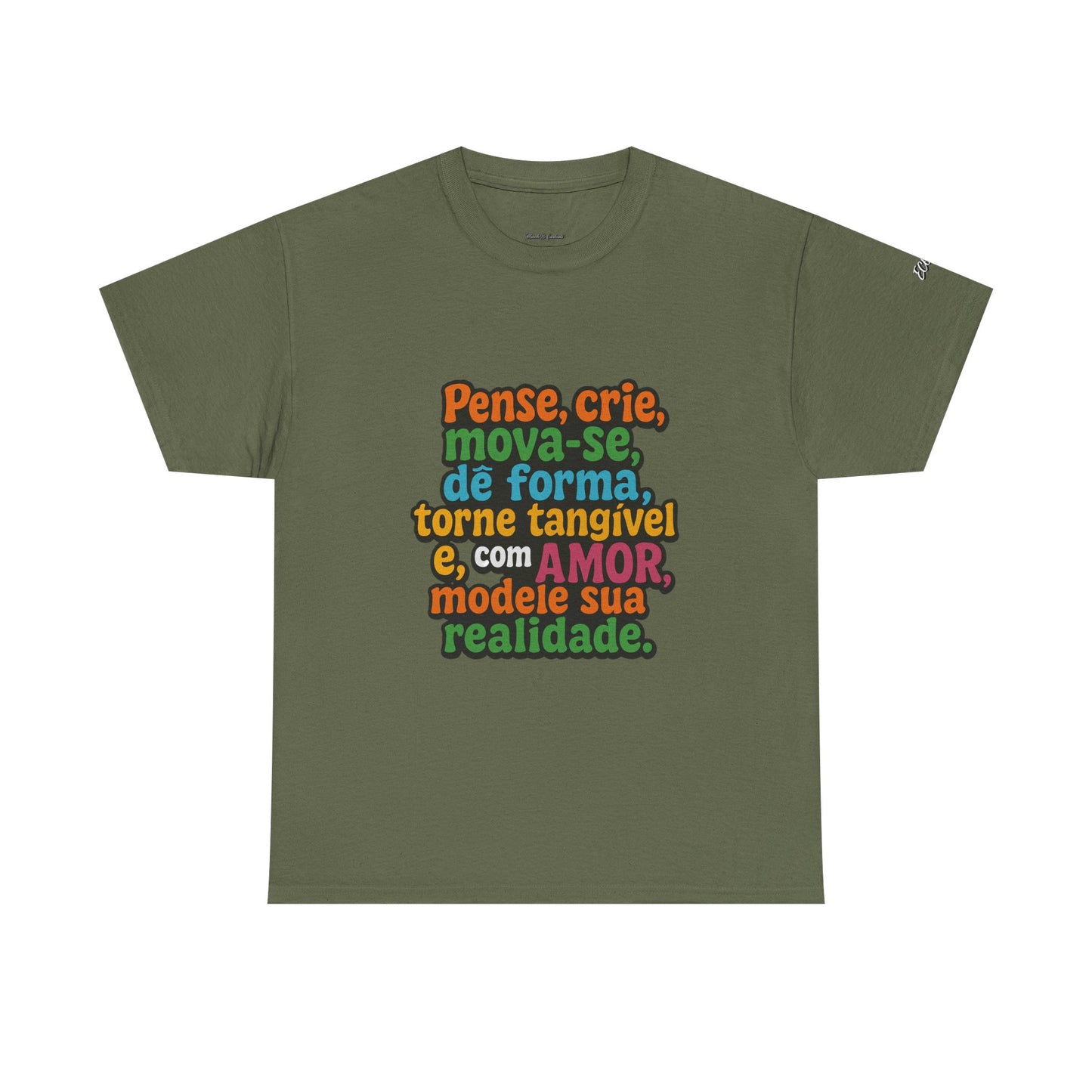 Camiseta inspiradora com citações portuguesas — "Pense, crie, mova-se..."